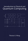 Book cover of Introduction to Classical and Quantum Computing