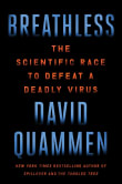 Book cover of Breathless: The Scientific Race to Defeat a Deadly Virus