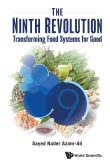 Book cover of The Ninth Revolution: Transforming Food Systems For Good