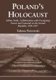 Book cover of Poland's Holocaust: Ethnic Strife, Collaboration with Occupying Forces and Genocide in the Second Republic, 1918-1947