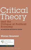 Book cover of Critical Theory and the Critique of Political Economy: On Subversion and Negative Reason