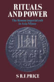 Book cover of Rituals and Power: The Roman Imperial Cult in Asia Minor