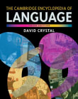 Book cover of The Cambridge Encyclopedia of Language