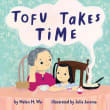 Book cover of Tofu Takes Time