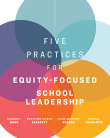 Book cover of Five Practices for Equity-Focused School Leadership