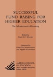 Book cover of Successful Fund Raising for Higher Education: The Advancement of Learning