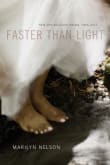 Book cover of Faster Than Light: New and Selected Poems, 1996-2011