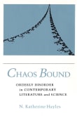 Book cover of Chaos Bound: Orderly Disorder in Contemporary Literature and Science