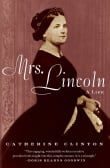 Book cover of Mrs. Lincoln: A Life