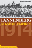 Book cover of Tannenberg: Clash of Empires, 1914