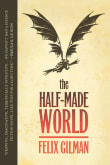Book cover of The Half-Made World