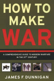 Book cover of How to Make War: A Comprehensive Guide to Modern Warfare in the Twenty-First Century