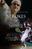 Book cover of Strokes of Genius: Federer, Nadal, and the Greatest Match Ever Played