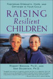 Book cover of Raising Resilient Children : Fostering Strength, Hope, and Optimism in Your Child