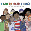 Book cover of I Can Do Hard Things: Mindful Affirmations for Kids