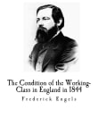 Book cover of The Condition of the Working-Class in England in 1844: Frederick Engels