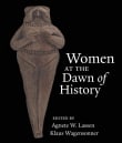 Book cover of Women at the Dawn of History