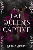 Book cover of The Fae Queen's Captive