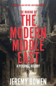 Book cover of The Making of the Modern Middle East: A Personal History