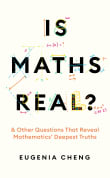 Book cover of Is Math Real? How Simple Questions Lead Us to Mathematics' Deepest Truths