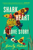 Book cover of Shark Heart: A Love Story