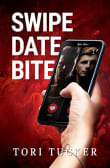 Book cover of Swipe Date Bite