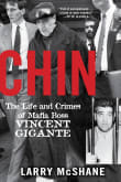 Book cover of Chin: The Life and Crimes of Mafia Boss Vincent Gigante