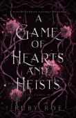 Book cover of A Game of Hearts and Heists