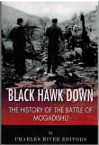 Book cover of Black Hawk Down: The History of the Battle of Mogadishu