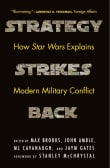 Book cover of Strategy Strikes Back: How Star Wars Explains Modern Military Conflict