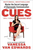 Book cover of Cues: Master the Secret Language of Charismatic Communication