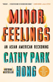 Book cover of Minor Feelings: An Asian American Reckoning