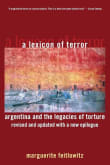 Book cover of A Lexicon of Terror: Argentina and the Legacies of Torture