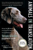 Book cover of Animals in Translation: Using the Mysteries of Autism to Decode Animal Behavior
