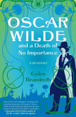 Book cover of Oscar Wilde and a Death of No Importance