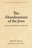 Book cover of The Abandonment of the Jews: America and the Holocaust 1941-1945