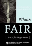 Book cover of What's Fair: Ethics for Negotiators