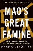 Book cover of Mao's Great Famine: The History of China's Most Devastating Catastrophe, 1958-1962