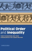 Book cover of Political Order and Inequality: Their Foundations and Their Consequences for Human Welfare