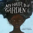 Book cover of My Hair Is a Garden