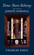 Book cover of Dime-Store Alchemy: The Art of Joseph Cornell