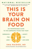 Book cover of This Is Your Brain on Food: An Indispensable Guide to the Surprising Foods That Fight Depression, Anxiety, Ptsd, Ocd, Adhd, and More