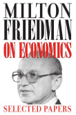 Book cover of Milton Friedman on Economics: Selected Papers