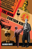 Book cover of The Iron Curtain Kid