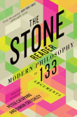 Book cover of The Stone Reader: Modern Philosophy in 133 Arguments