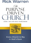 Book cover of The Purpose Driven Church: Every Church Is Big in God's Eyes