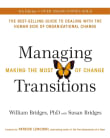 Book cover of Managing Transitions: Making the Most of Change