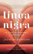 Book cover of Linea Nigra: An Essay on Pregnancy and Earthquakes