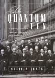 Book cover of The Quantum Ten: A Story of Passion, Tragedy, Ambition, and Science