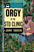 Book cover of Orgy at the STD Clinic